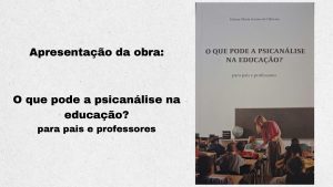 Livro da psicanalista Fátima de Oliveira vai auxiliar pais e professores no desenvolvimento das crianças e adolescentes