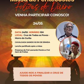 Missa de Pentecostes será celebrada na Cruz de Todos os Povos