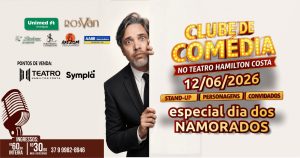 Clube de Com&eacute;dia comemora Dia dos Namorados no Teatro Hamilton Costa