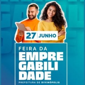 Feira da Empregabilidade oferece mais de 170 vagas neste s&aacute;bado (27), em Divin&oacute;polis