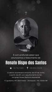 Família comunica falecimento de Renato Bispo dos Santos aos 64 anos