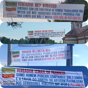 Faixas cobram posicionamento de vereadores sobre reforma do Diviprev