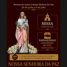 Divinópolis: Novena em honra a Nossa Senhora da Paz acontece de 30 de junho a 9 de julho