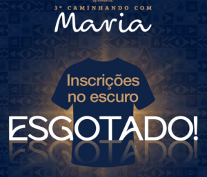 Caminhando com Maria esgota inscrições no escuro e revela camisa oficial neste domingo