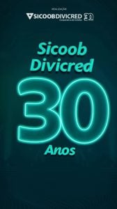 Sicoob Divicred Celebra 30 Anos de Sucesso com Grande Festa