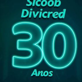 Sicoob Divicred Celebra 30 Anos de Sucesso com Grande Festa