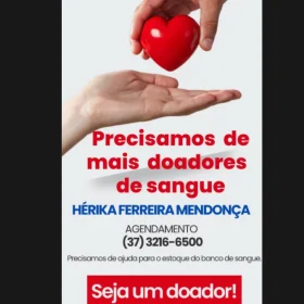 Campanha de doação de sangue pede novos doadores para reforçar estoque do banco de sangue.