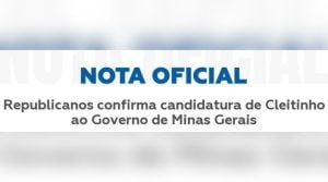 Em nota, Republicanos confirma Cleitinho ao Governo de Minas e destaca: &ldquo;compromisso definitivo; at&eacute; o fim&rdquo;