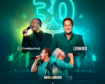 Leonardo, Thiaguinho e Rafa & Lorenzo são atrações da festa de 30 anos do Sicoob Divicred