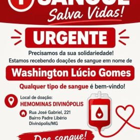 Família faz apelo urgente por doações de sangue para Washington Lúcio Gomes