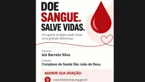 Cartaz solicita doa&ccedil;&atilde;o de sangue para a paciente Isis Barreto Silva, internada no Complexo de Sa&uacute;de S&atilde;o Jo&atilde;o de Deus, em Divin&oacute;polis.
