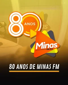 Minas FM completa 80 anos