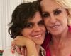 Ana Maria Braga destaca respeito pela autonomia da filha e fala sobre rela&ccedil;&atilde;o familiar e carreira